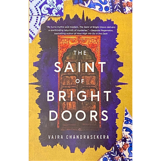 The Saint of Bright Doors by Vajra Chandrasekera