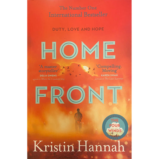 Homefront: Duty, Love & Hope by Kristin Hannah