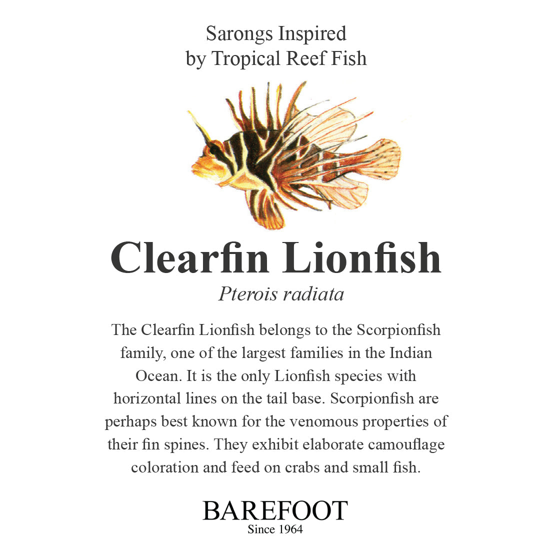 Designer Sarong. Clearfin Lionfish