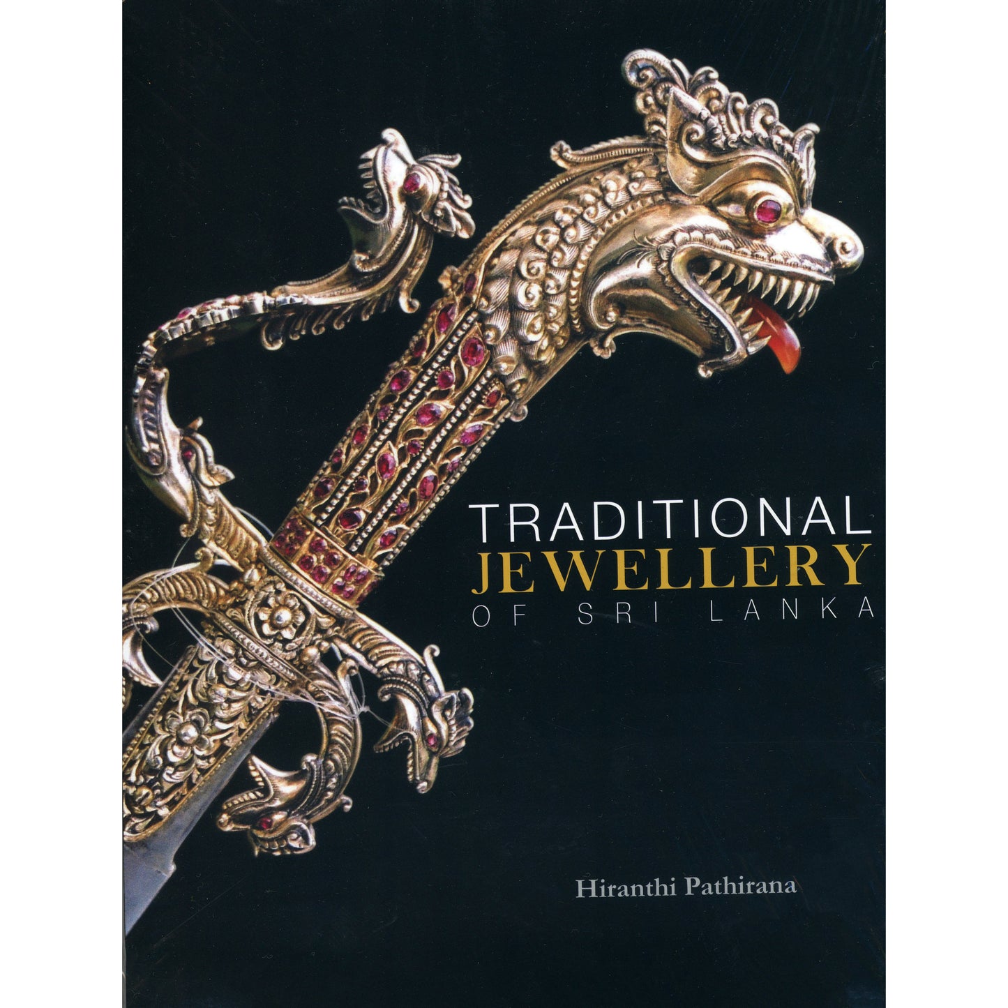 Traditional Jewelry of Sri Lanka by Hiranthi Pathirana