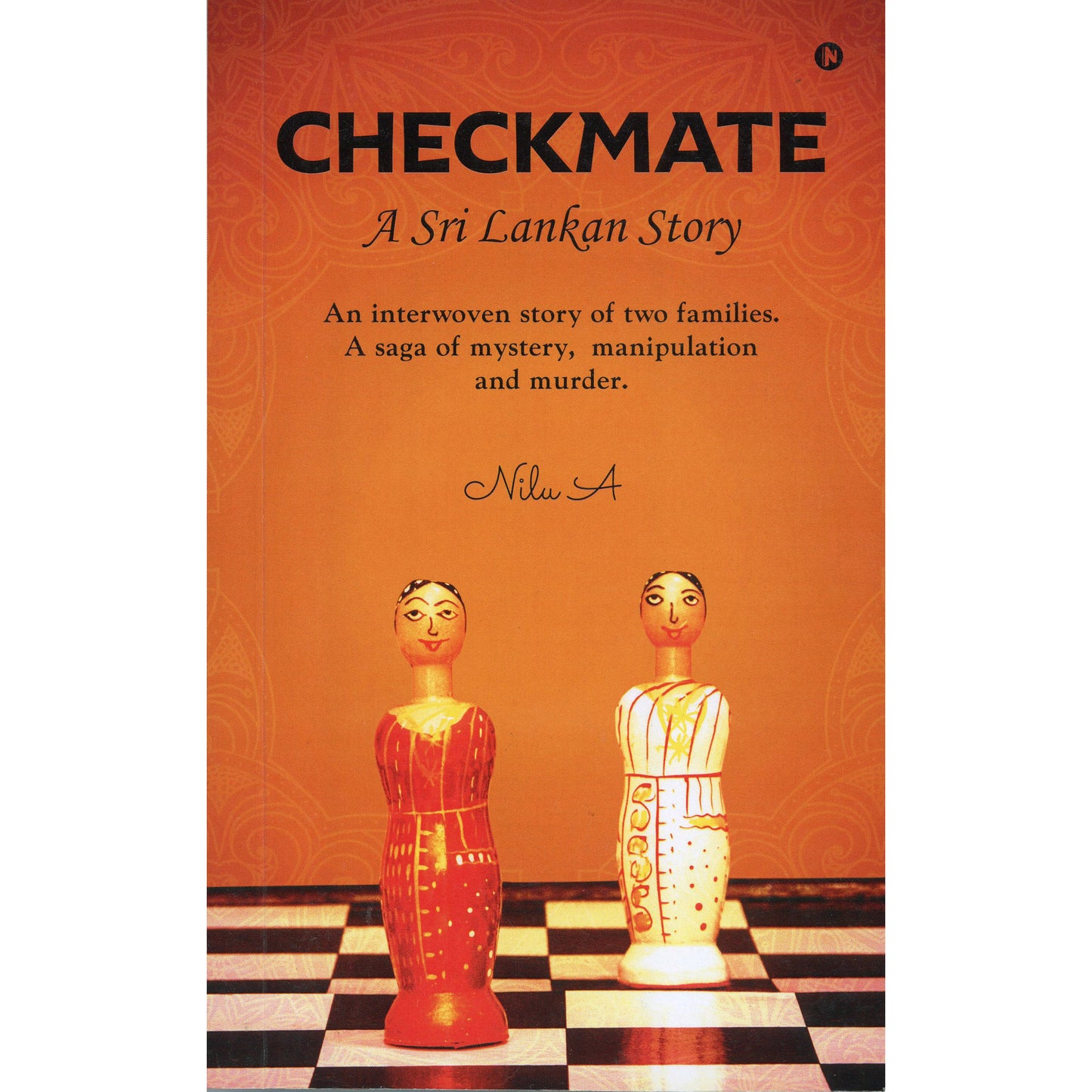 Checkmate: A Sri Lankan Story by Nilu A