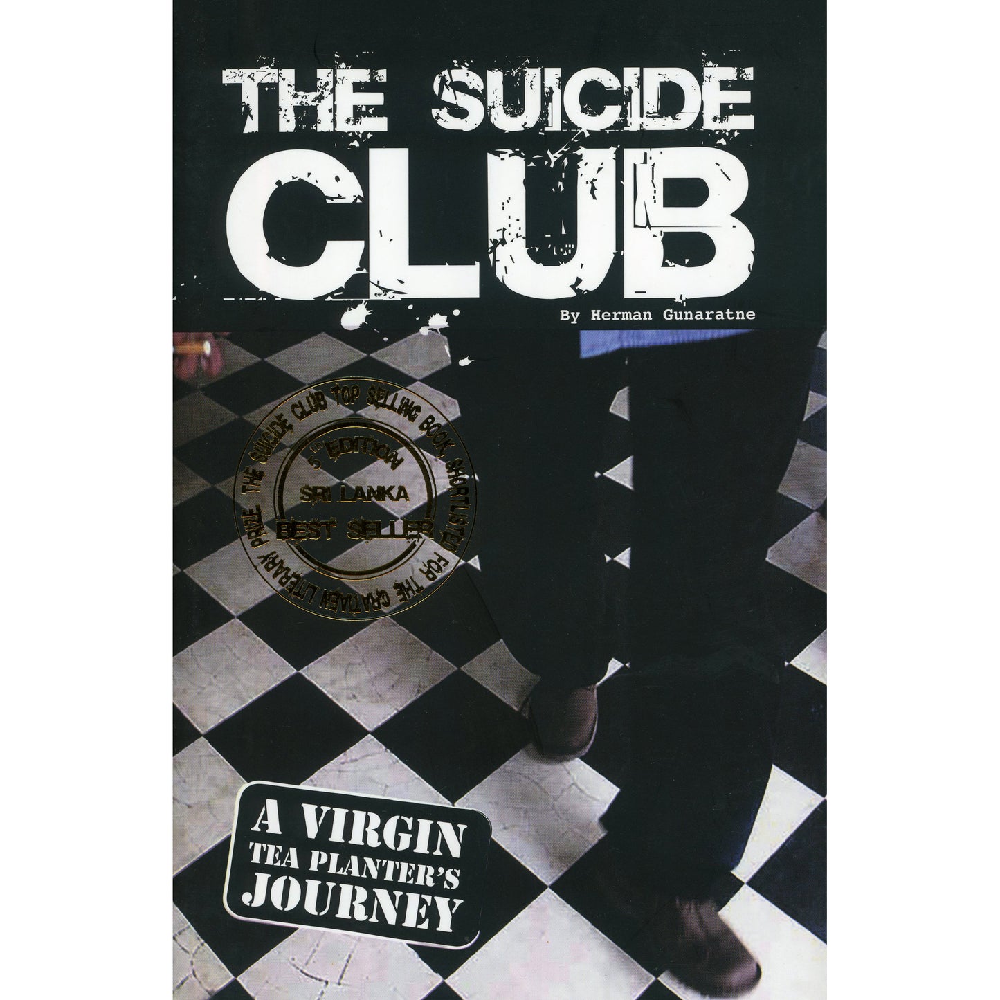 The Suicide Club By Herman Gunaratne