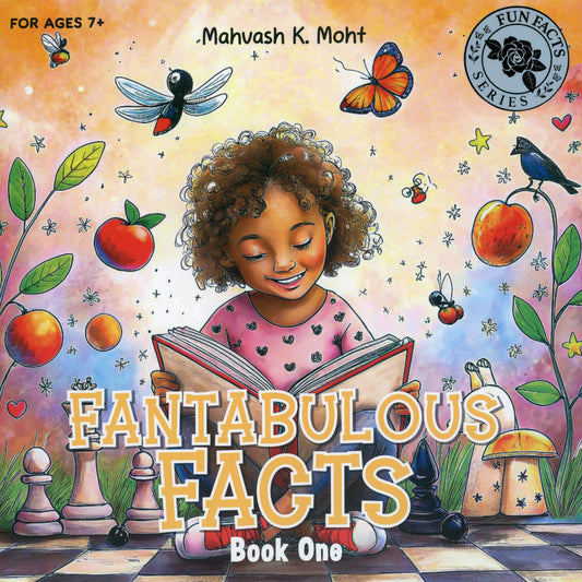 Fantabulous Facts Book One by Mahvash K Moht
