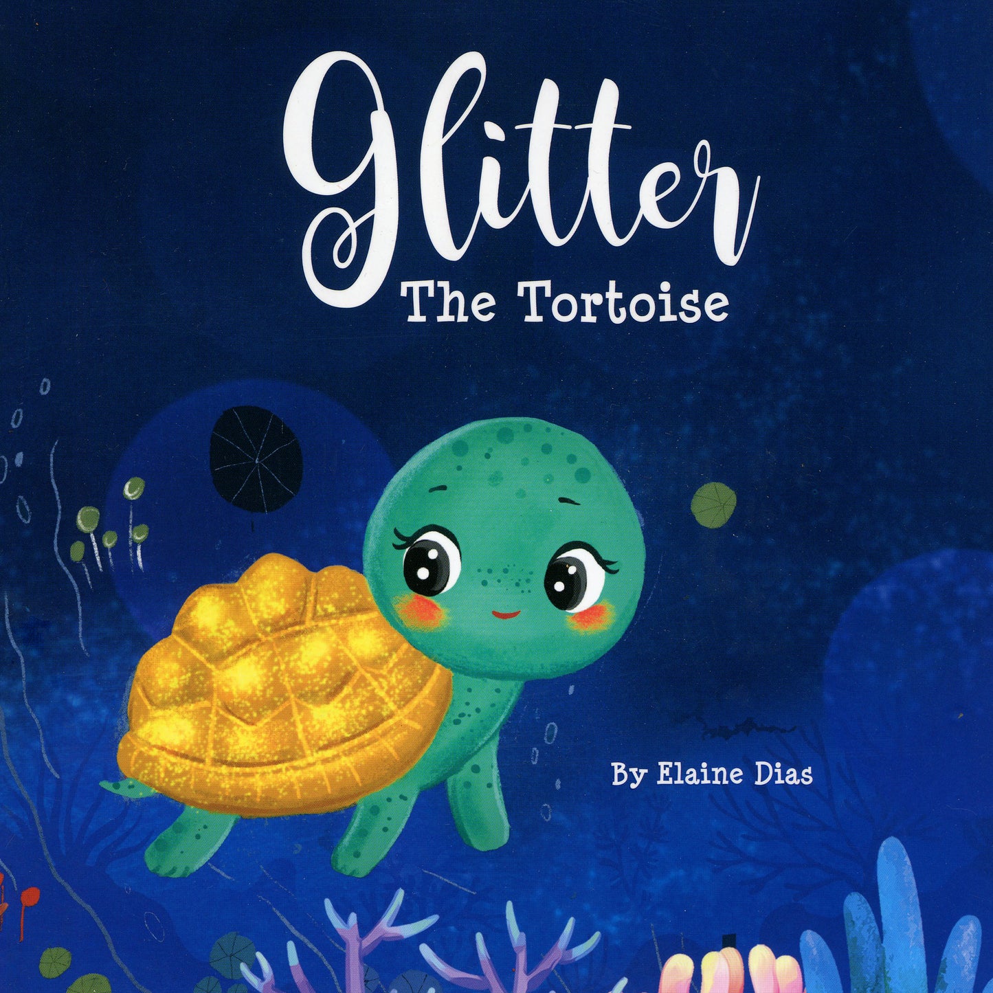Glitter: The Tortoise by Elaine Dias