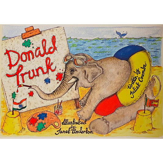 Donald Trunk by Juliet Coombe. Illustrated by Janet Anderton