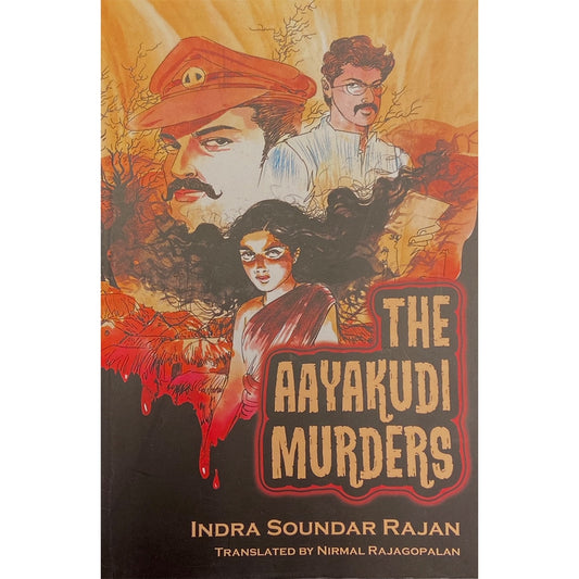 The Aayakudi Murders by Indra Soundar Rajan Translated by Nirmal Rajagopalan