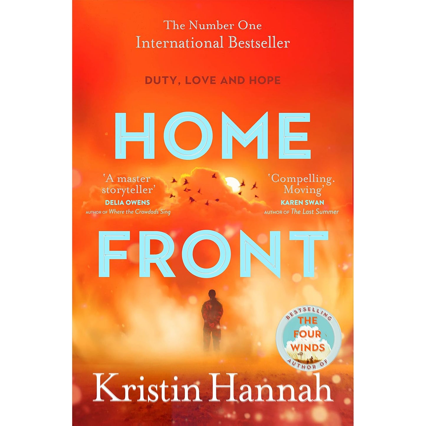 Homefront: Duty, Love & Hope by Kristin Hannah