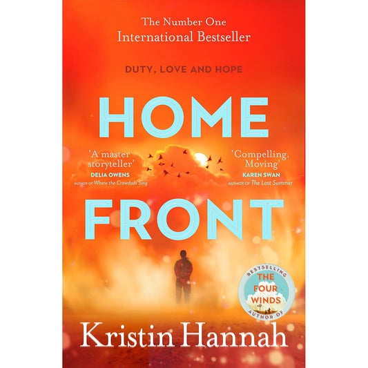 Homefront: Duty, Love & Hope by Kristin Hannah