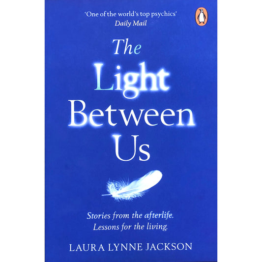 The Light Between Us by Laura Lynne Jackson