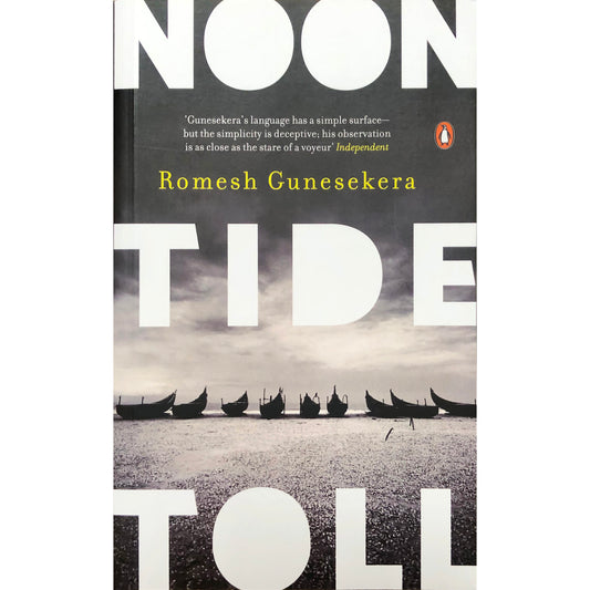 Noontide Toll by Romesh Gunasekara