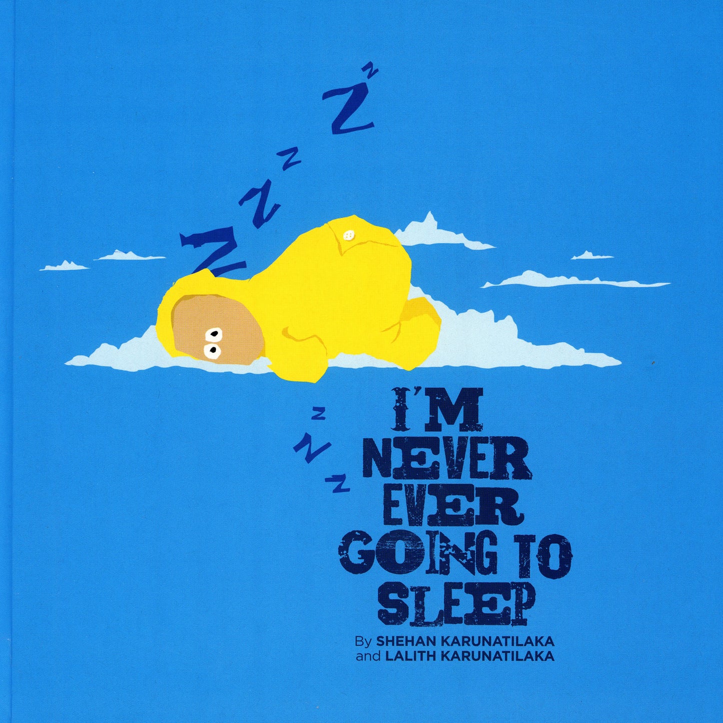 I Never Ever Going to Sleep by Shehan Karunatilaka