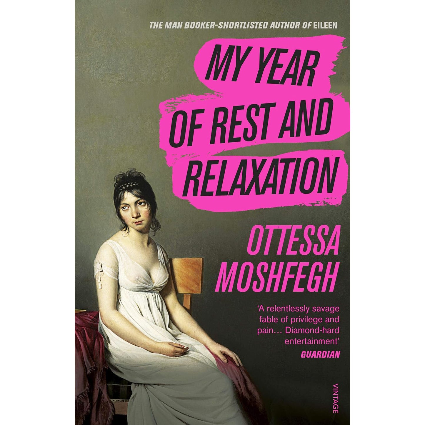 My Year of Rest and Relaxation by Ottessa Moshfegh