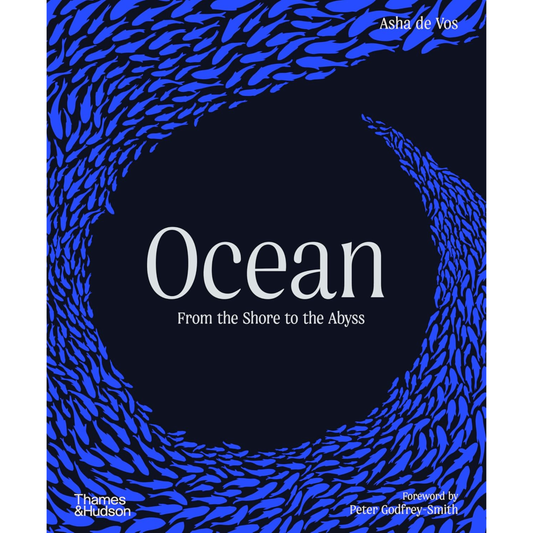 Ocean: From the Shore to the Abyss by Asha de Vos (Author), Peter Godfrey-Smith