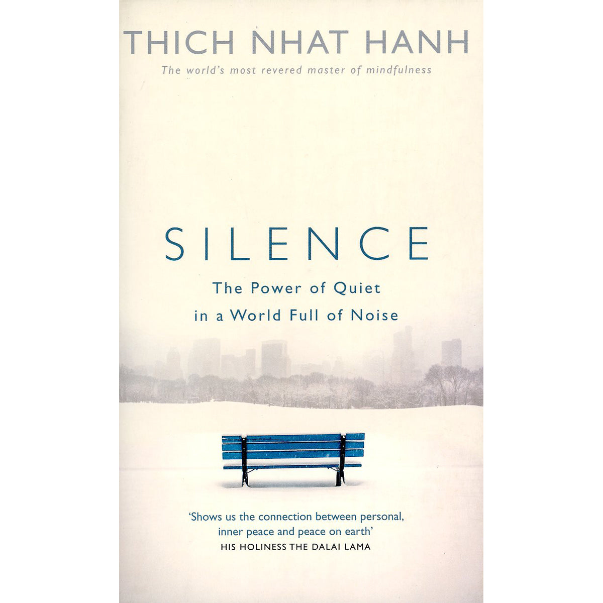 Silence by Thich Nhat Hanh