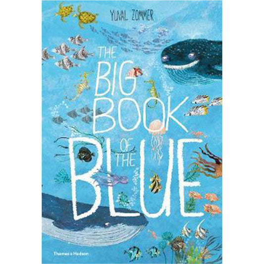 The Big Book of the Blue by Yuval Zommer