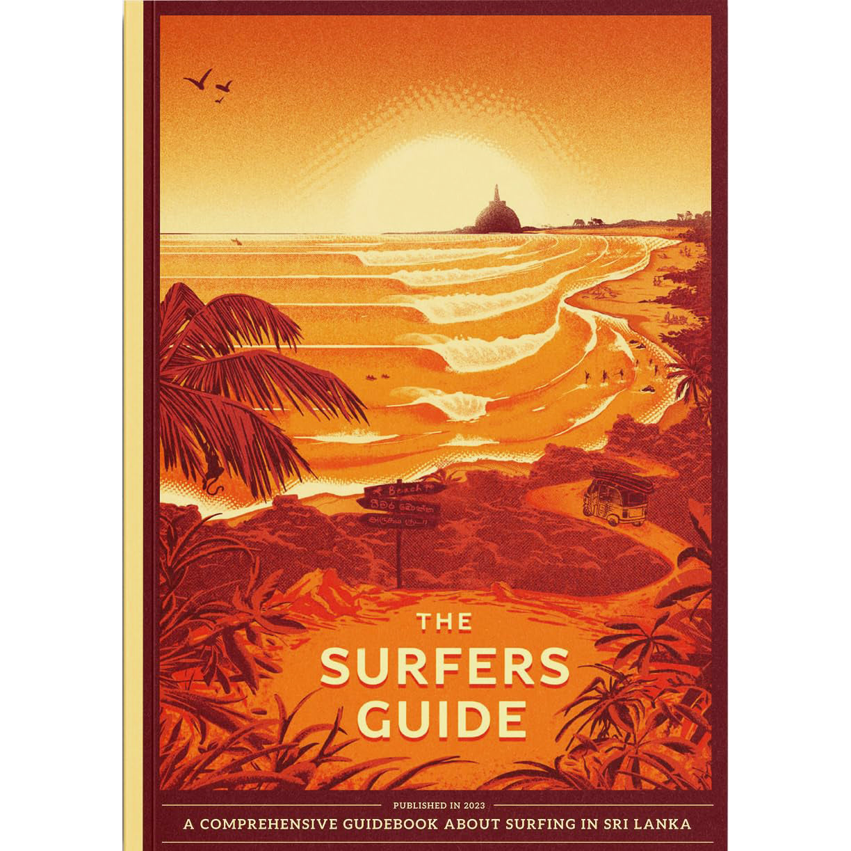 The Surfers Guide Sri Lanka: A Comprehensive Guide to Surfing in Sr Lanka