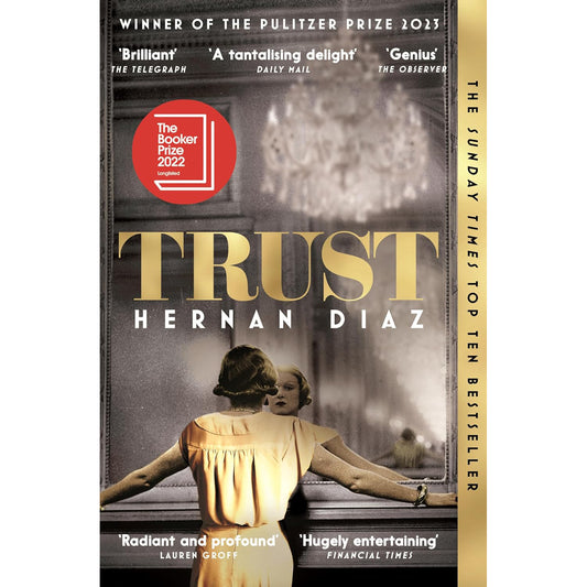 Trust by Hernan Diaz
