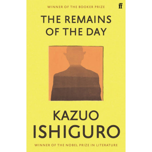 The Remains of the Day by  Kazuo Ishiguro