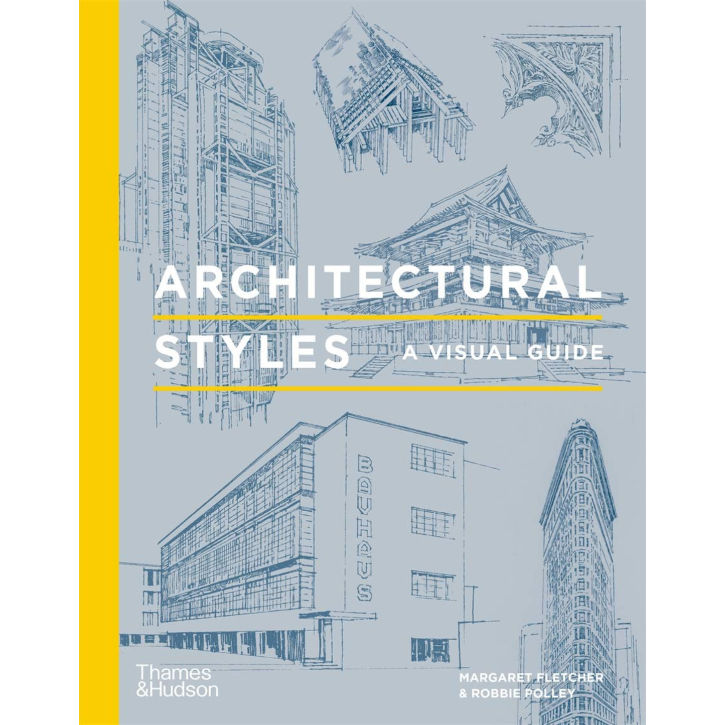 Architectural Styles: A Visual Guide by Margaret Fletcher