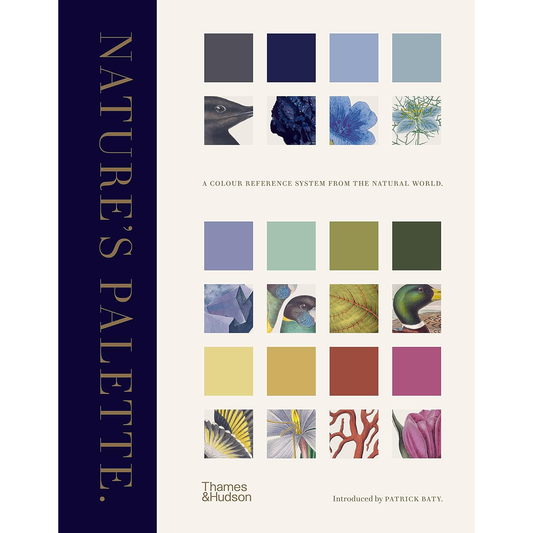 Nature's Palette: A Colour Reference System From the Natural World by  Patrick Baty