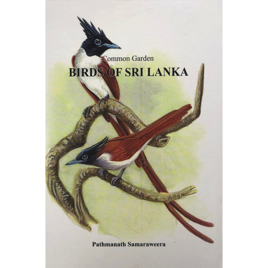 Common Garden Birds of Sri Lanka by Pathmanath Samaraweera