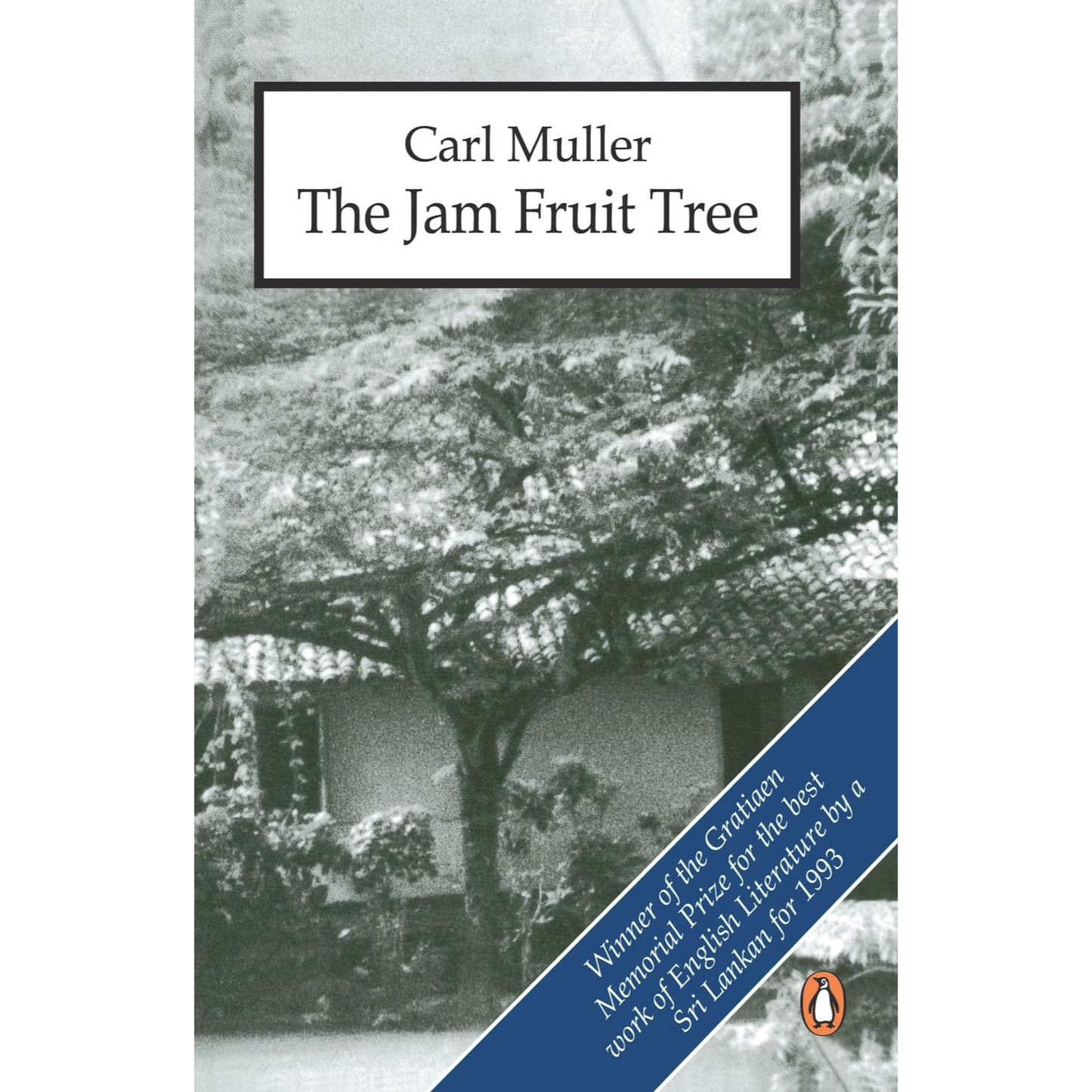 The Jam Fruit Tree by Carl Muller