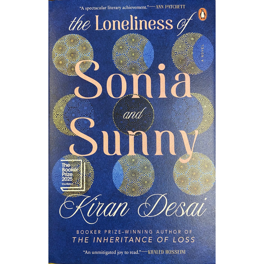 The Loneliness of Sonia and Sunny by Kiran Desai
