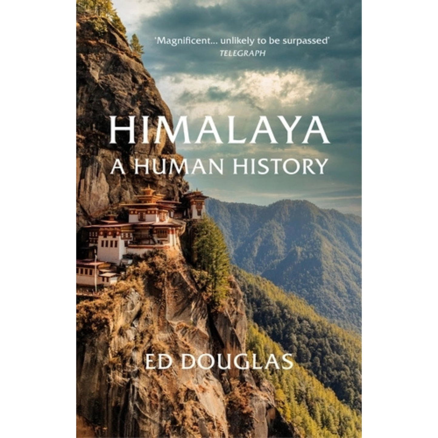 Himalaya: A Human History by ED Douglas