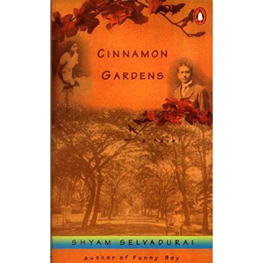 Cinnamon Gardens by Shyam Selvadurai