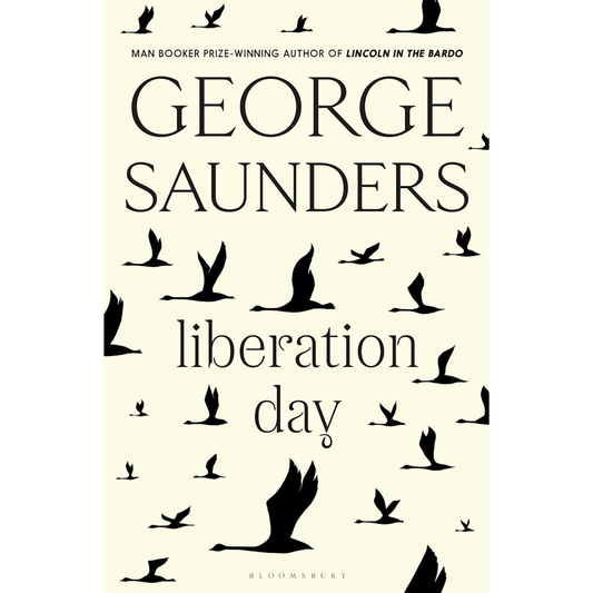 Liberation Day by George Saunders