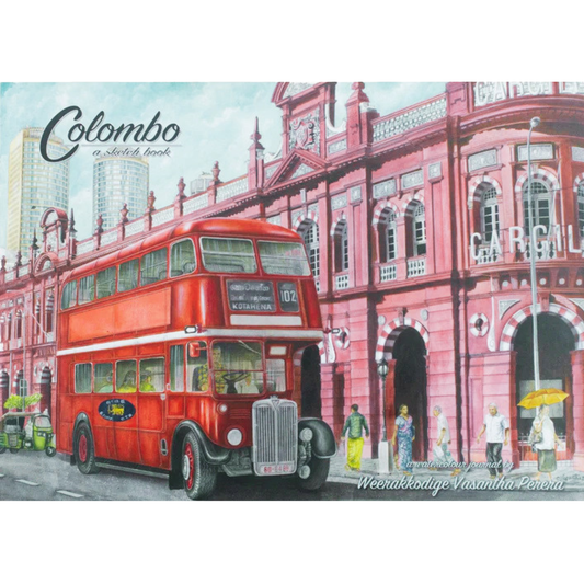 Colombo: A Sketch Book by Weerakkodige Vasantha Perera