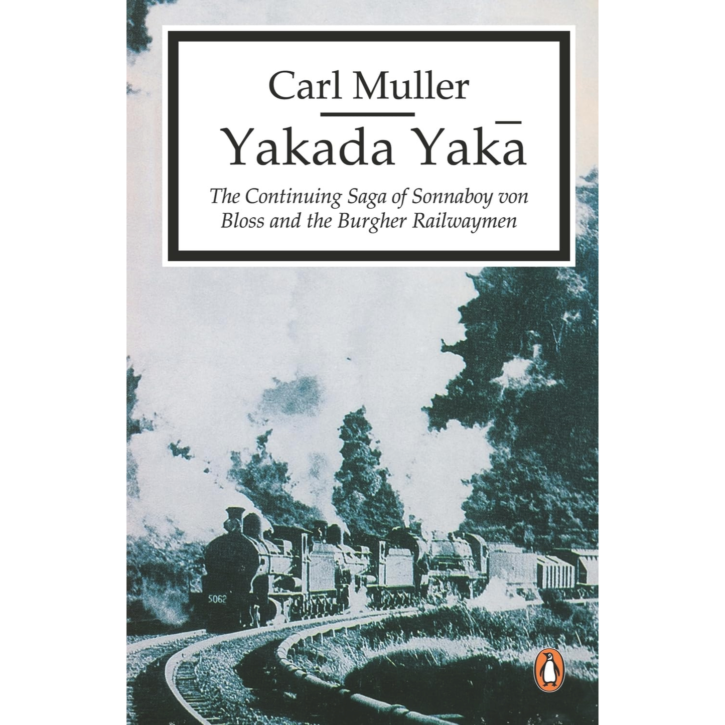 Yakada Yaka by Carl Muller