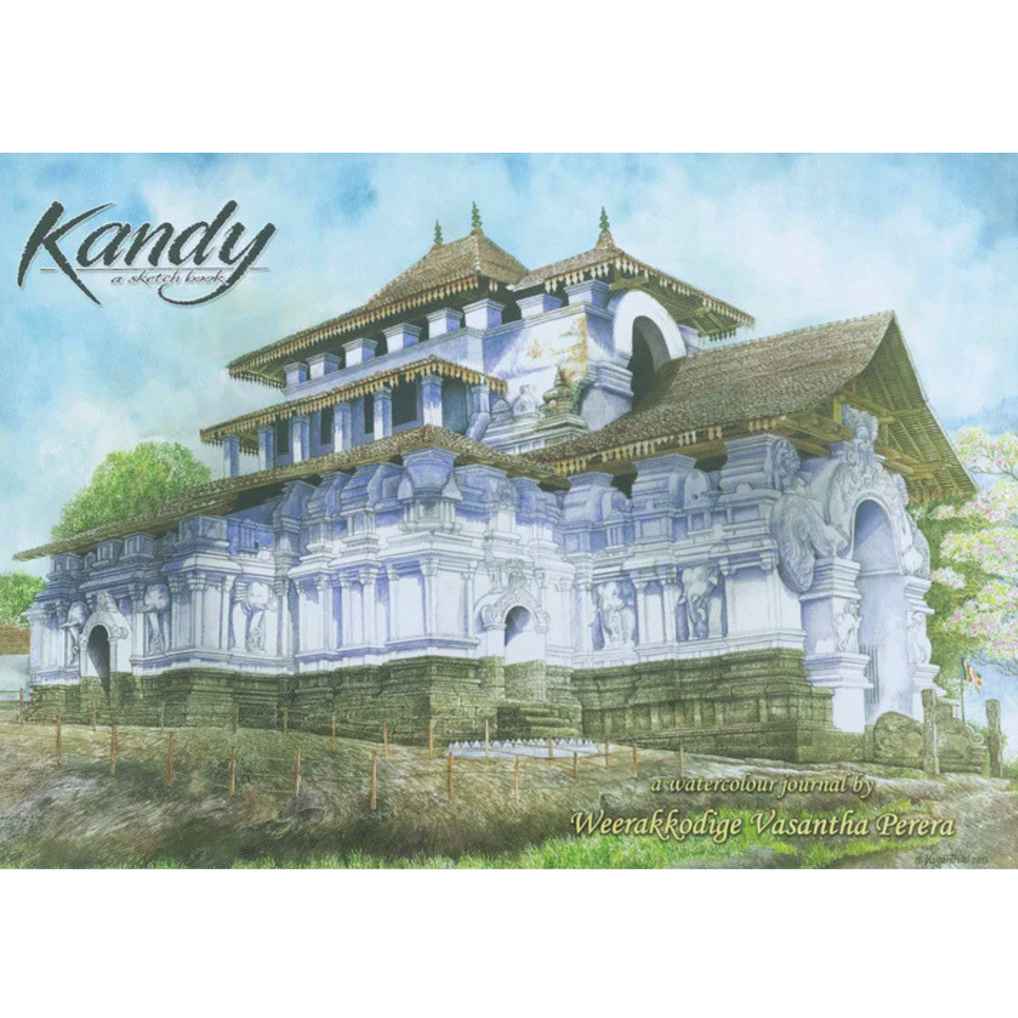 Kandy: A Sketchbook by Vasantha Perera