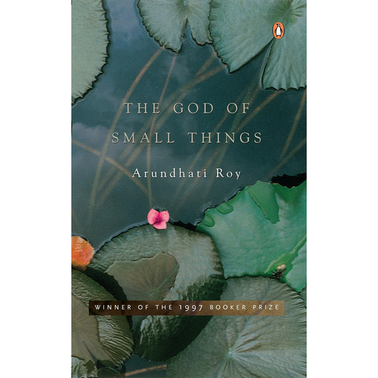 The God of Small Things by Arundhati Roy