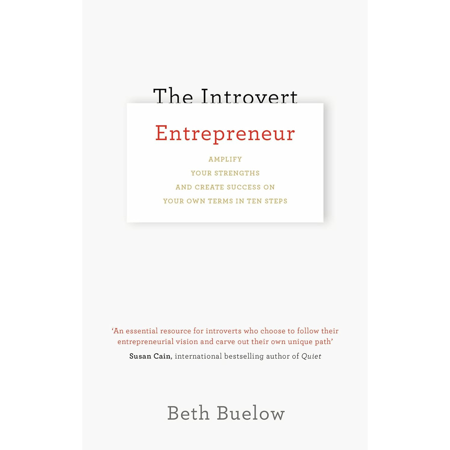 The Introvert Entrepreneur by Beth Buelow