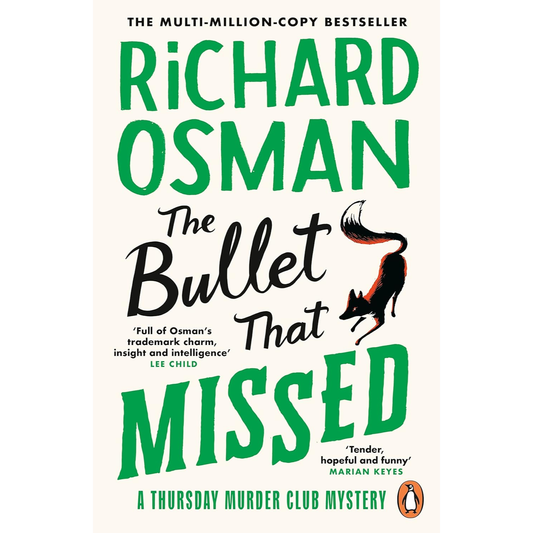 The bullet that missed by Richard Osman