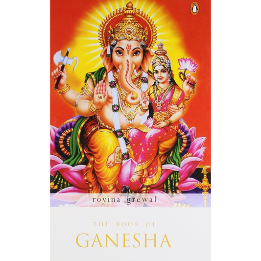 The Book of Ganesha by Royina Gatewal
