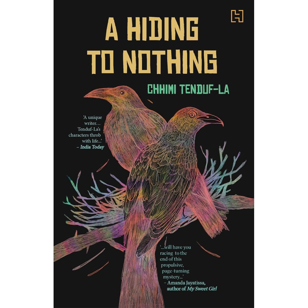 A Hiding to Nothing By Chhimi Tenduf-La