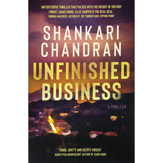 Unfinished Business by Shankari Chandran