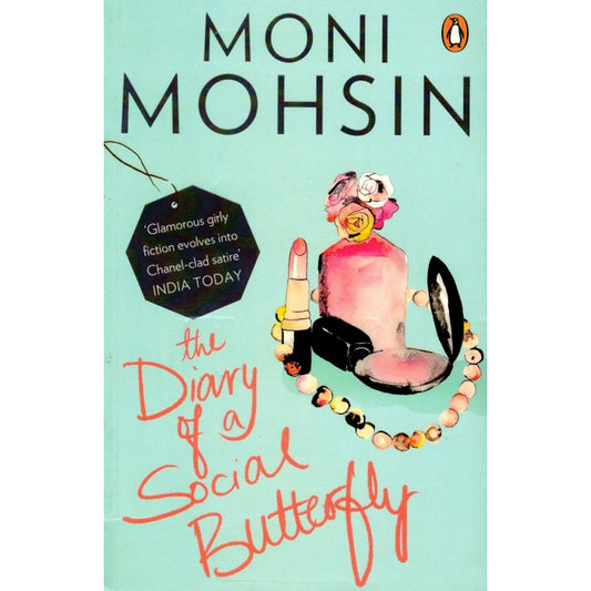 The Diary of a Social Butterfly by Moni Mohsin