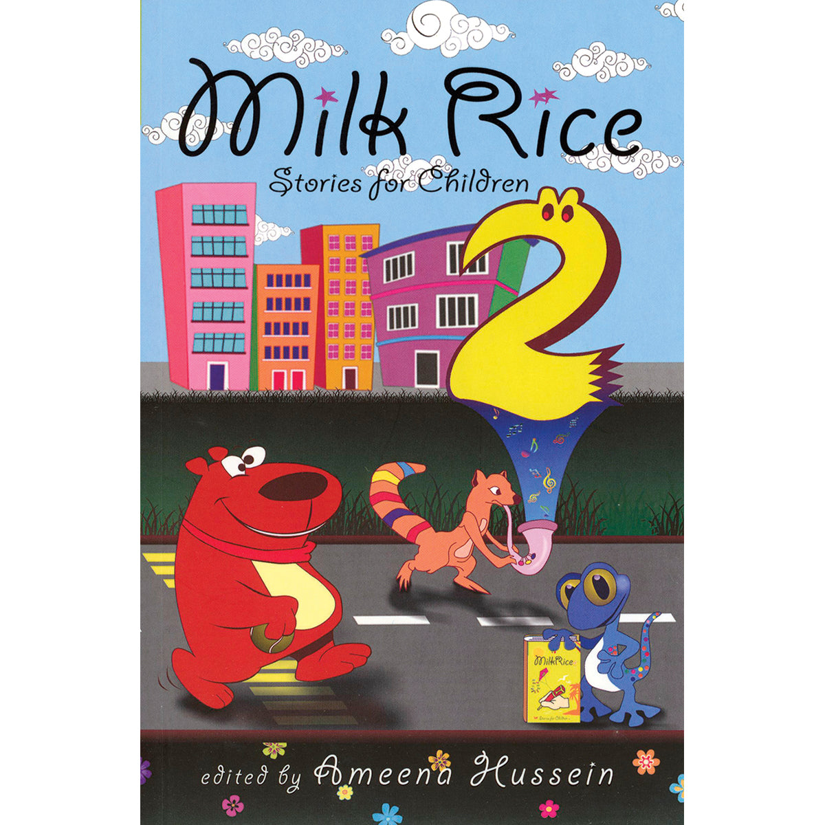 Chicken Rice Story Book Milk Rice: Stories for Children Edited by Ameena Hussein – BAREFOOT