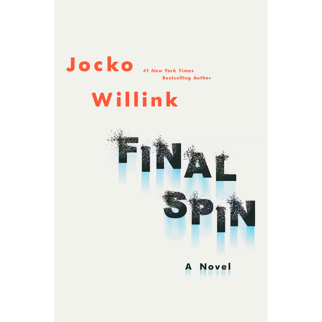 Final Spin by Jocko Willink