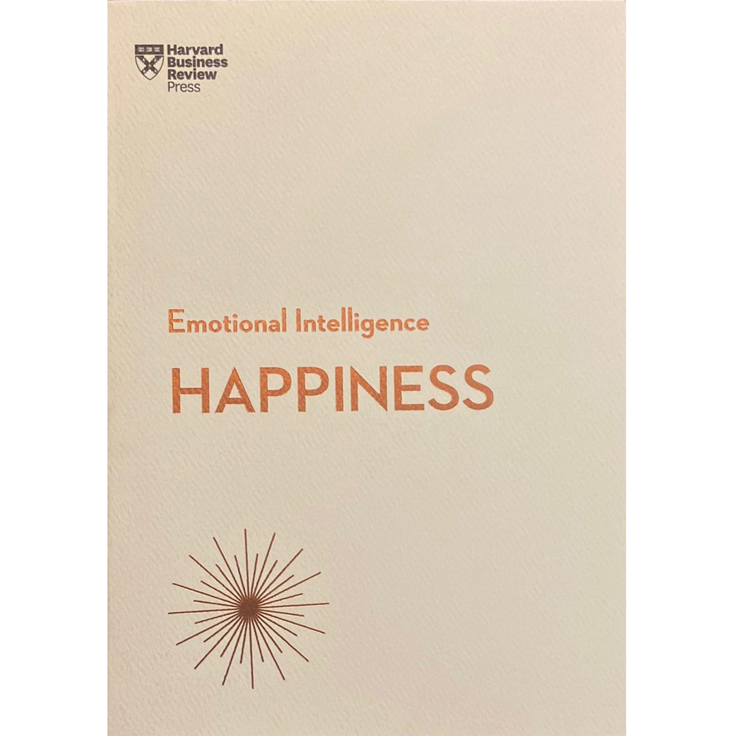 Happiness (HBR Emotional Intelligence Series)