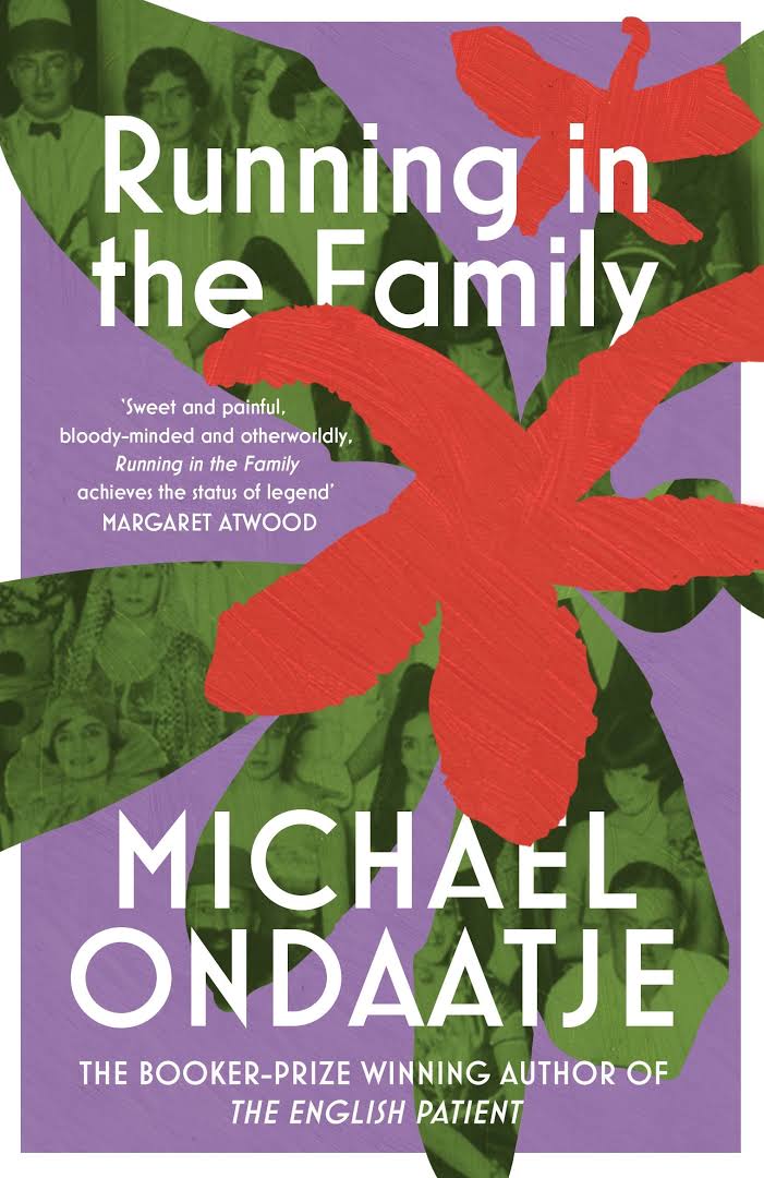 Running in the Family by Michael Ondaatje