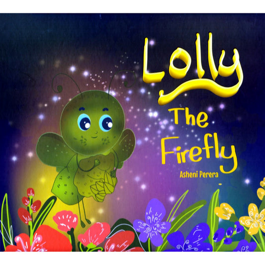 Lolly the Firefly  by Asheni Perera
