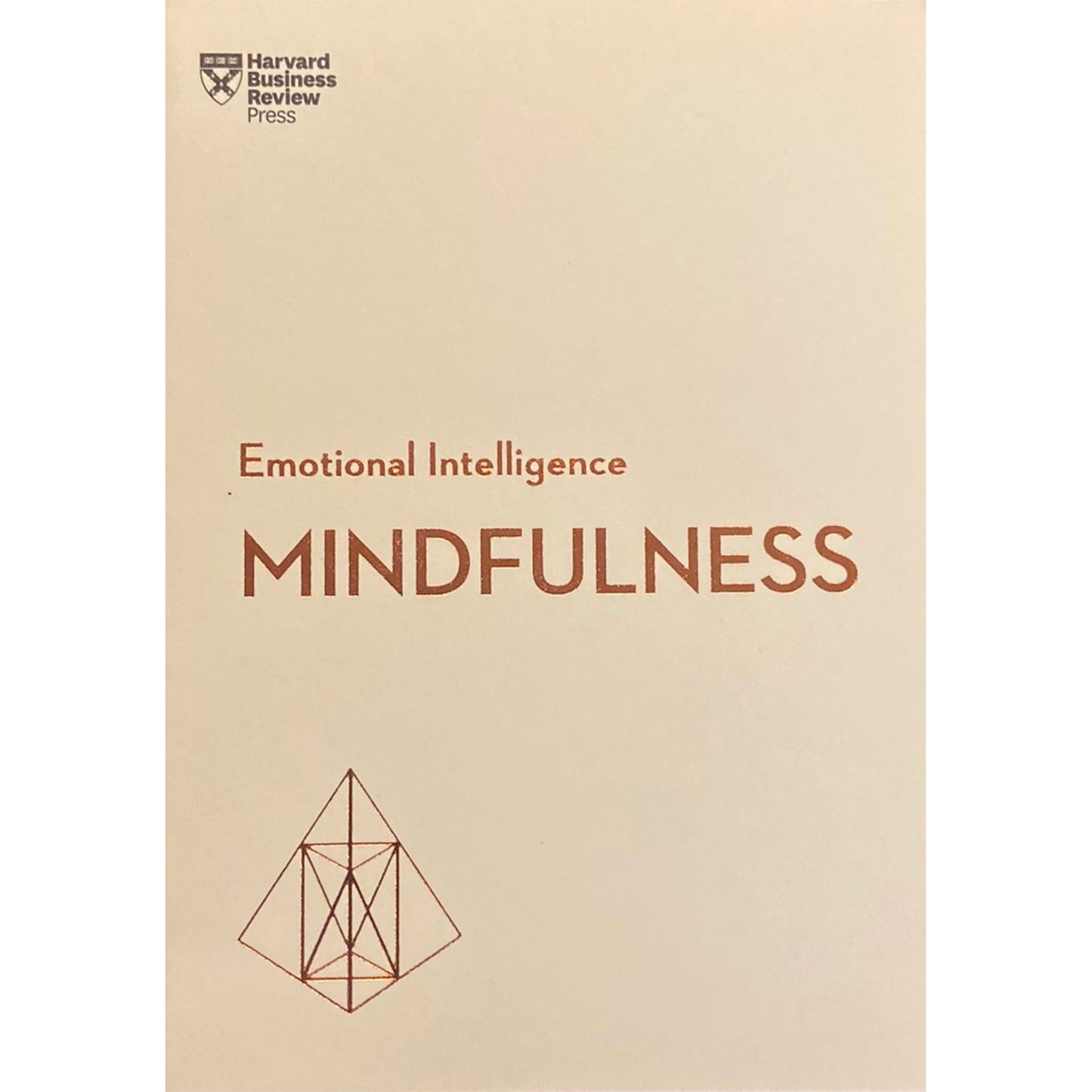 Mindfulness (HBR Emotional Intelligence Series)