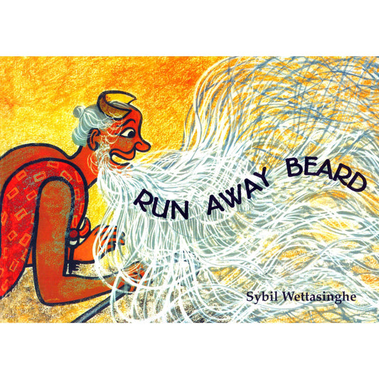 RUN AWAY BEARD by Sybil Wettasinghe