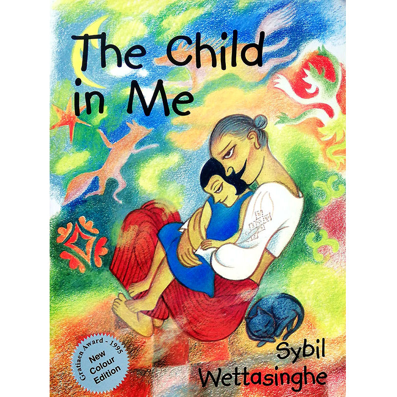 The Child in Me by Sybil Wettasinghe