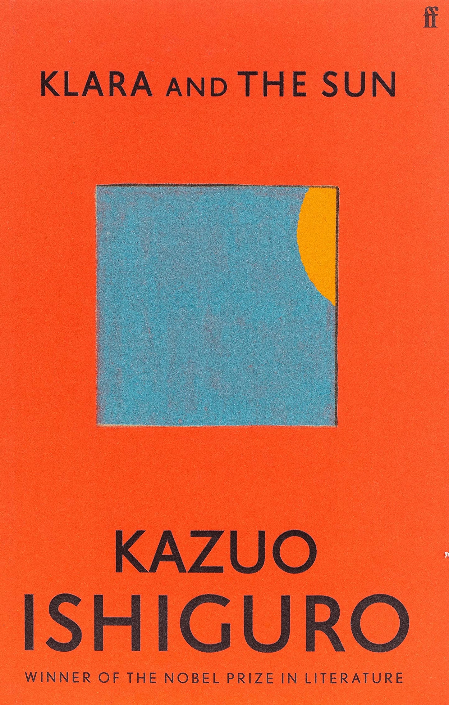 Klara And The Sun.  KAZUO ISHIGURO.
