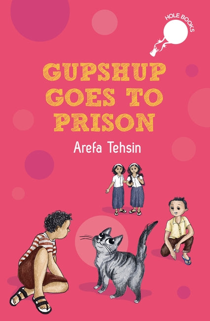 Gupshup goes to Prison by Arefa Tehsin